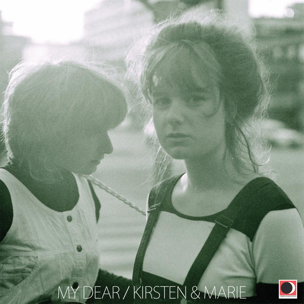Kirsten &amp; Marie - My Dear by .jpg